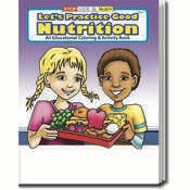Let's Practice Good Nutrition Coloring Books - Ages 3-11, 16 Pages