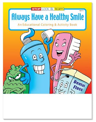 Always Have a Healthy Smile Coloring &amp; Activity Book